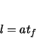 \begin{displaymath}
l = a t_{f}
\end{displaymath}