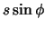 $\displaystyle s \sin\phi$